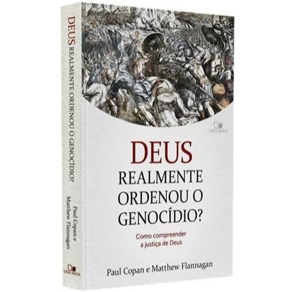 Deus Realmente Ordenou o Genocídio? | Paul Copan e Matthew Flannagan em Oferta na Shopee