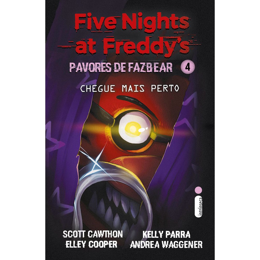 Livro Chegue mais perto Five Nights at Freddy’s Pavores de Fazbear V. 4 Scott Cawthon e Elley Cooper Intrínseca em Oferta na Shopee