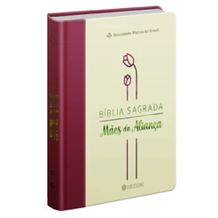 Bíblia Sagrada Mães da Aliança | ARA | Letra Normal | Capa Luxo Vinho Marfim