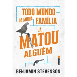 Livro Todo mundo da minha família já matou alguém Intrínseca