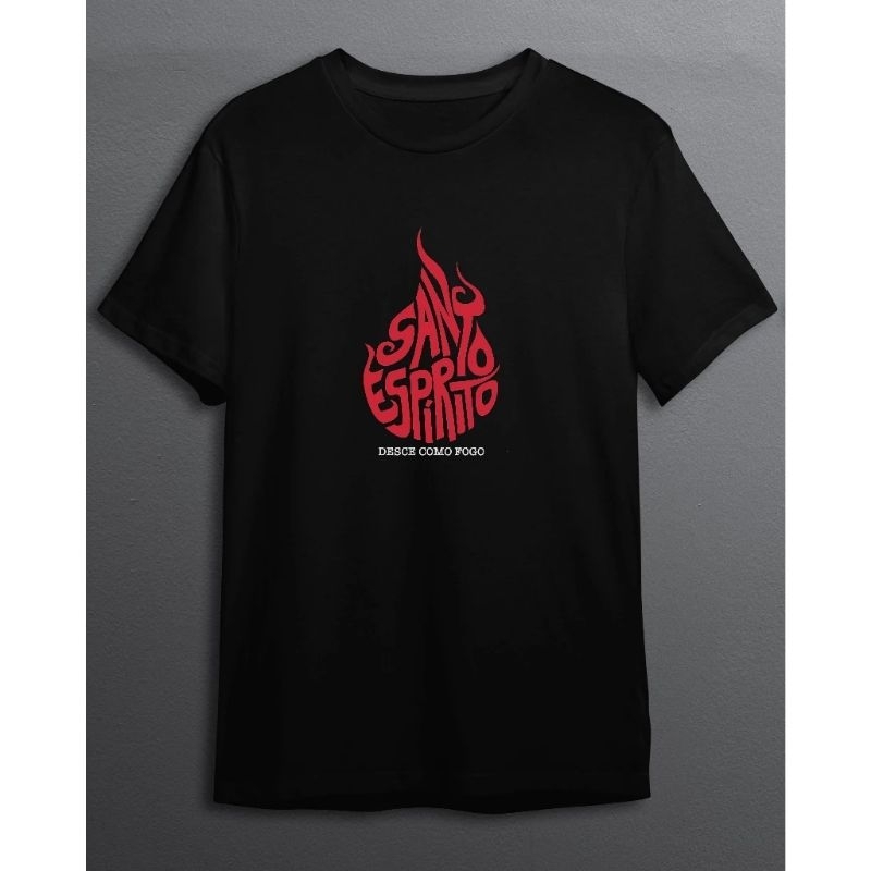 Camiseta Santo Espírito Desse Como Fogo Camisa Unissex Algodão Frases Cristã Moda Evangélica Gospel Igreja Católica DEUS Festividade Jovens Congresso Blusa Casual Estampada Básica Tumblr Promoção Masculina Feminina Envio Rápido Musica
