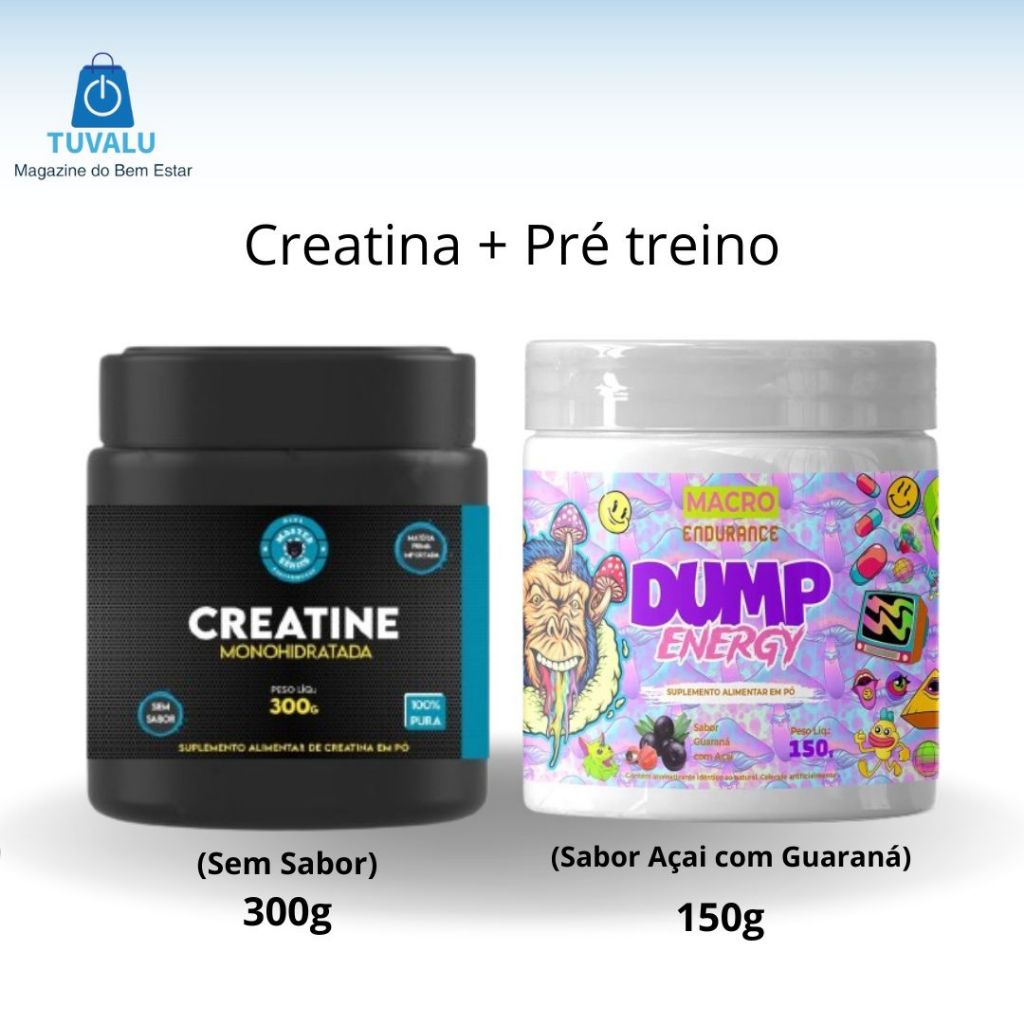 Pré-Treino Sabor Guaraná Com Açaí (DUMP ENERGY) + Creatina (Monohidratada PURA) Master Séries