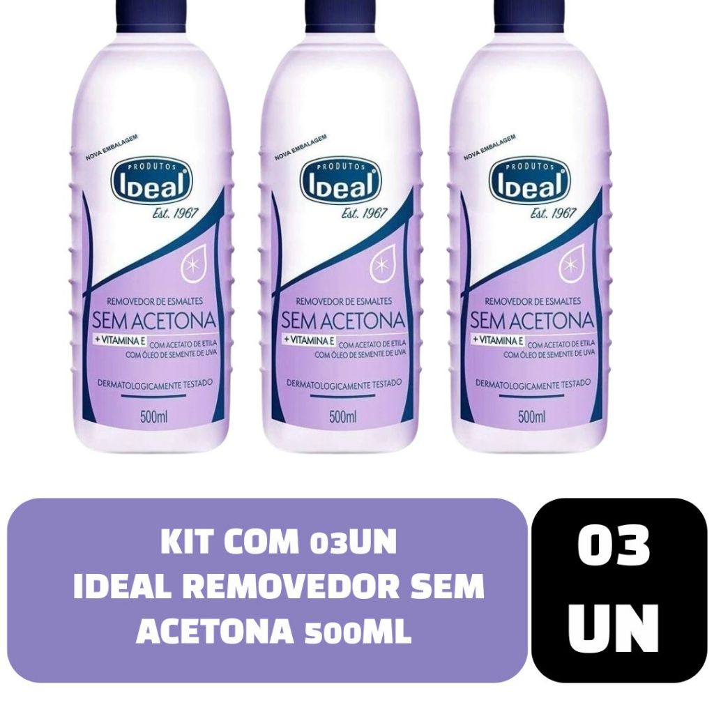 Kit com 03un Removedor Esmaltes Sem Acetona Ideal 500ml