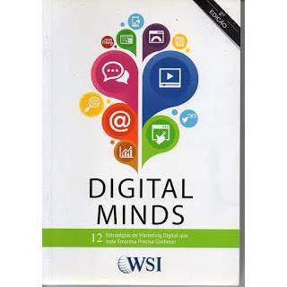 Digital Minds: 12 Estratégias de Marketing Digital que toda empresa deve conhecer