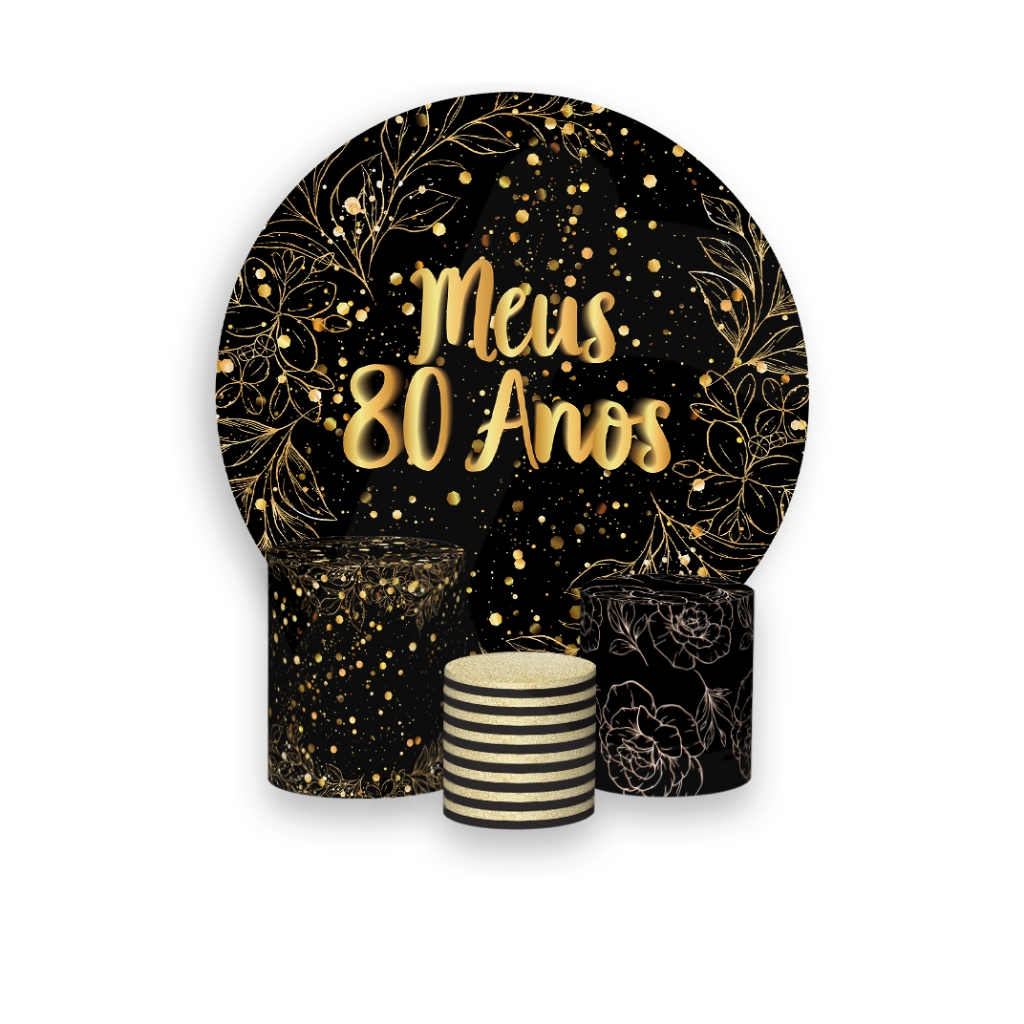 Painel De Festa Redondo + Trio De Capas Cilindro - Efeito Brilhos Meus 80 Anos Dourado 125