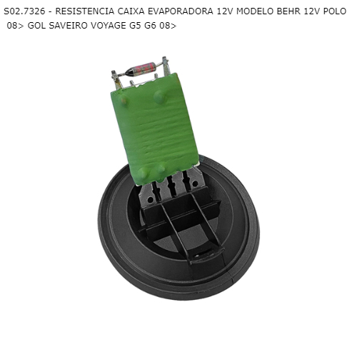 RESISTENCIA CAIXA EVAPORADORA 12V MODELO BEHR 12V POLO 08> GOL SAVEIRO VOYAGE G5 G6 08>
