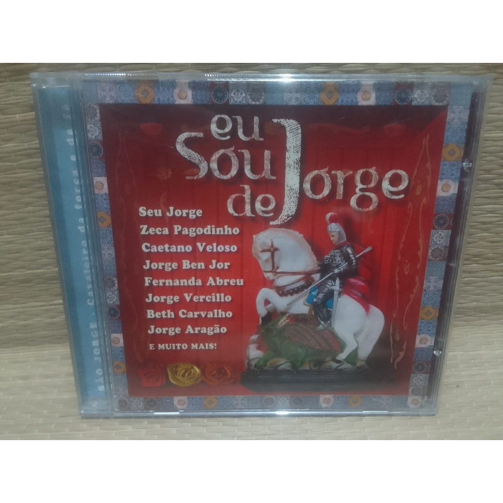 CD Eu Sou de Jorge - São Jorge, Cavaleiro da Força e da Fé - Ano 2013