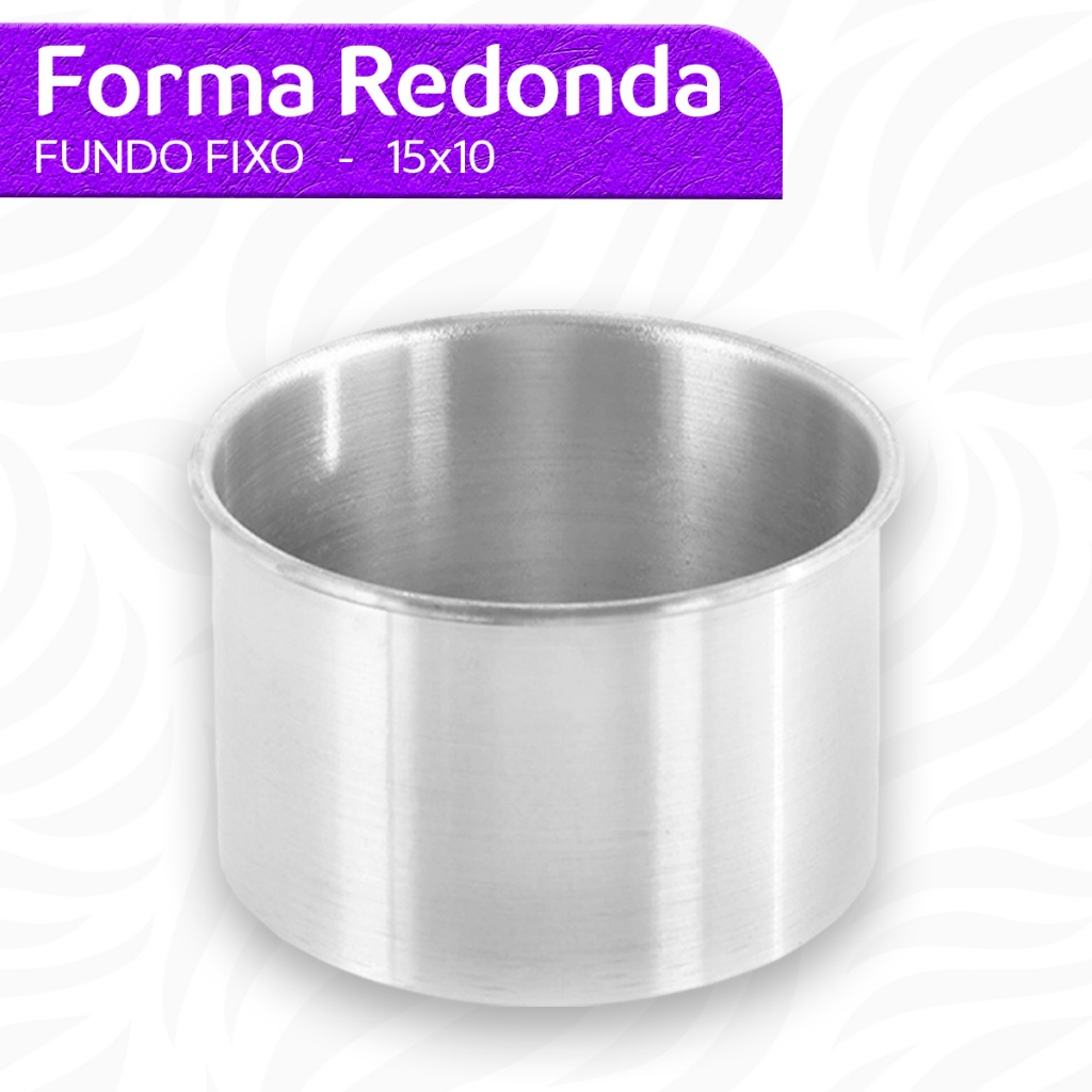 Forma Assadeira Bolo Redonda 15x10 Fundo Fixo
