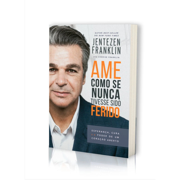 Ame Como Se Nunca Tivesse Sido Ferido - Jentezen Franklin com Cherise Franklin