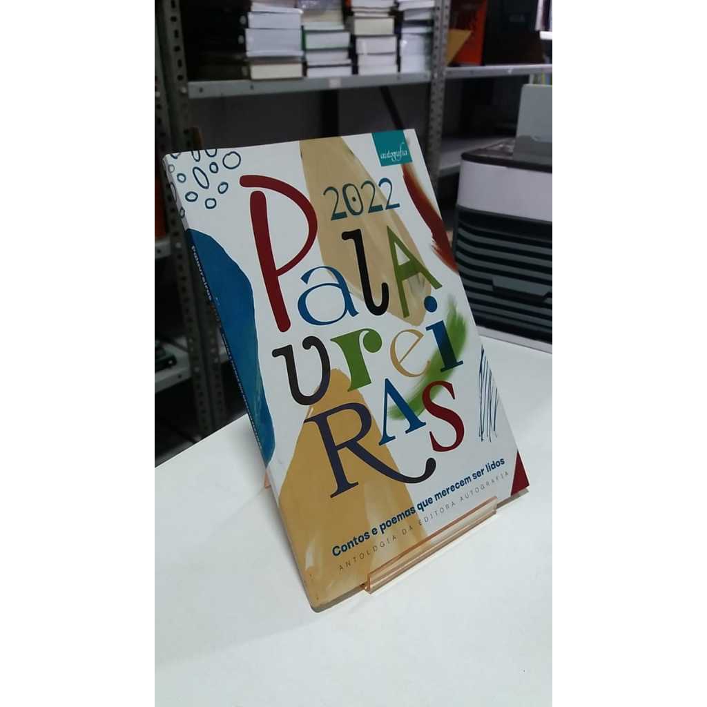 LIVRO - PALAVREIRAS 2022: CONTOS E POEMAS QUE MERECEM SER LIDOS - ORG. KAROLINE CAMPOS - LIT. BRASILEIRA