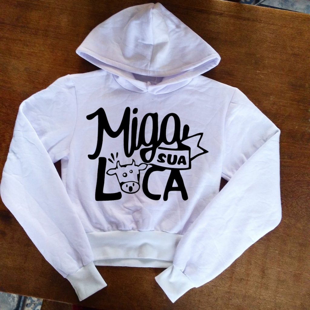Blusa Miga sua Loca - Moletom Cropped Feminino