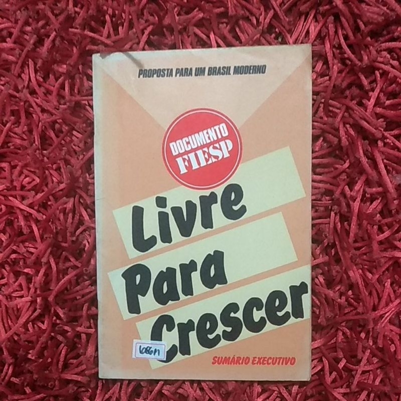 Livre para crescer proposta para um Brasil Moderno (1086m)