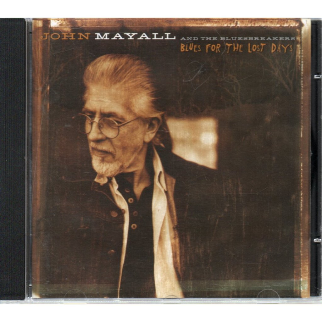 CD JOHN MAYALL AND THE BLUESBREAKERS - BLUES FOR THE LOST DAYS ( SILVERTONE ) 1997