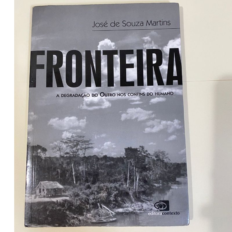 Livro: Fronteira- a degradação do outro nos confins do humano
