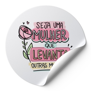 240 Unidades Adesivos Redondos Seja Uma Mulher Que Levanta Outras Mulheres Fundos Coloridos Diversos Modelos em Oferta na Shopee