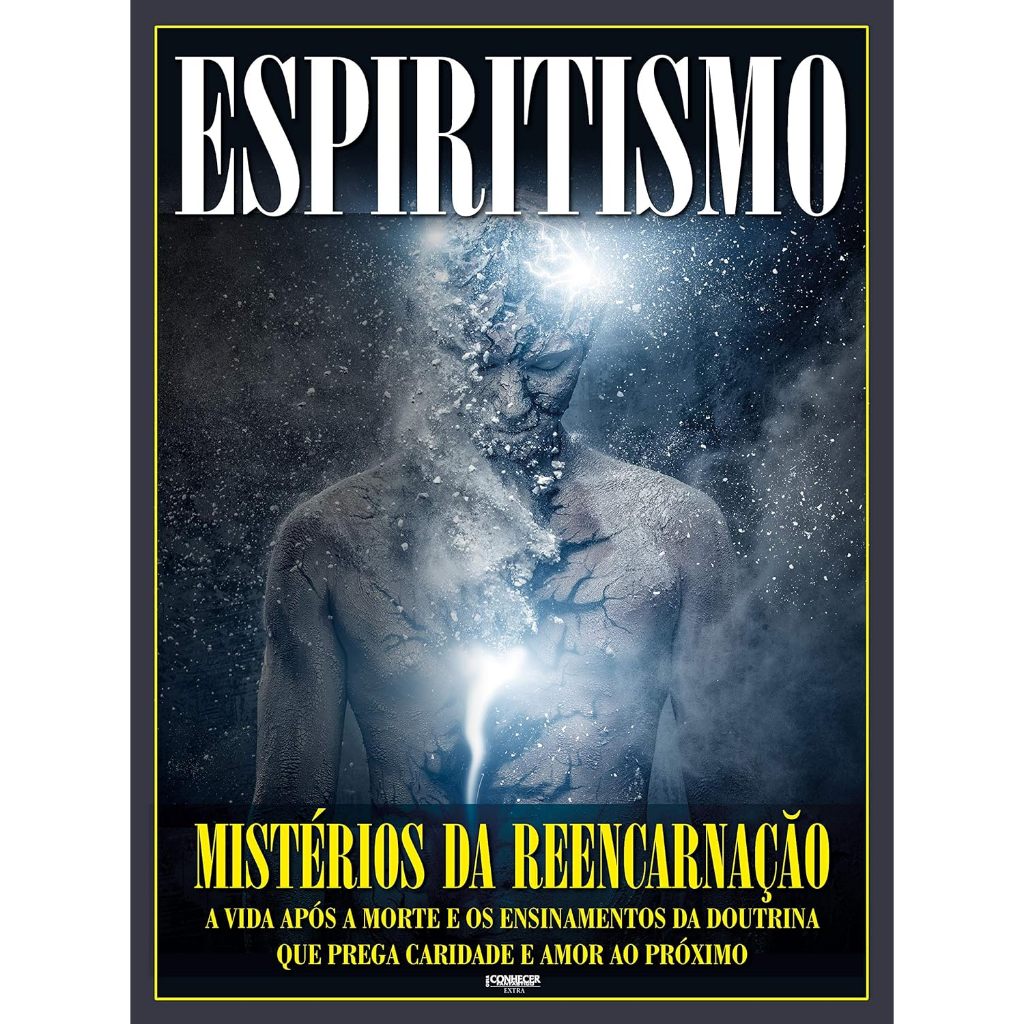Conhecer Fantástico: Espiritismo- Novo lacrado- A vida após a morte e os ensinamentos da Doutrina