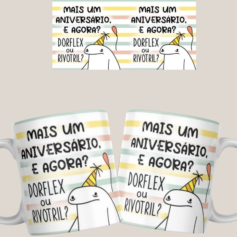 Caneca Bento Flork Mais um aniversário e agora? Dorflex ou Rivotril Personalizada Cerâmica Plastico Presente Promoção Lembrança Xícara Branca Lembrança