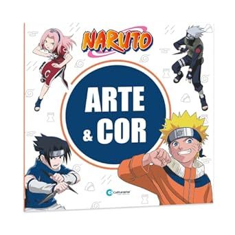 Arte e cor - Naruto - Livro de colorir