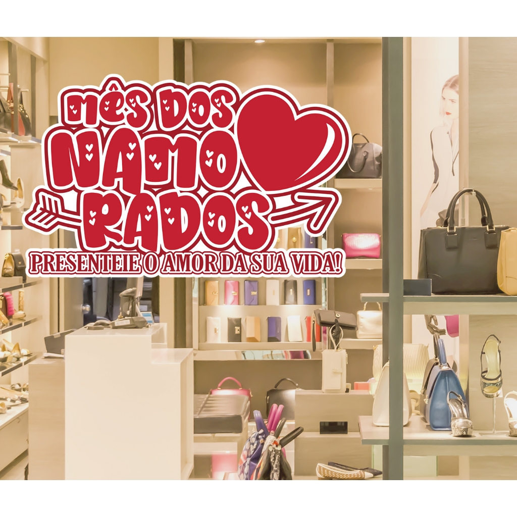 Adesivo Vitrine Dia dos Namorados Presente Roupa Relojoaria Perfumaria Sapato Loja 58x35