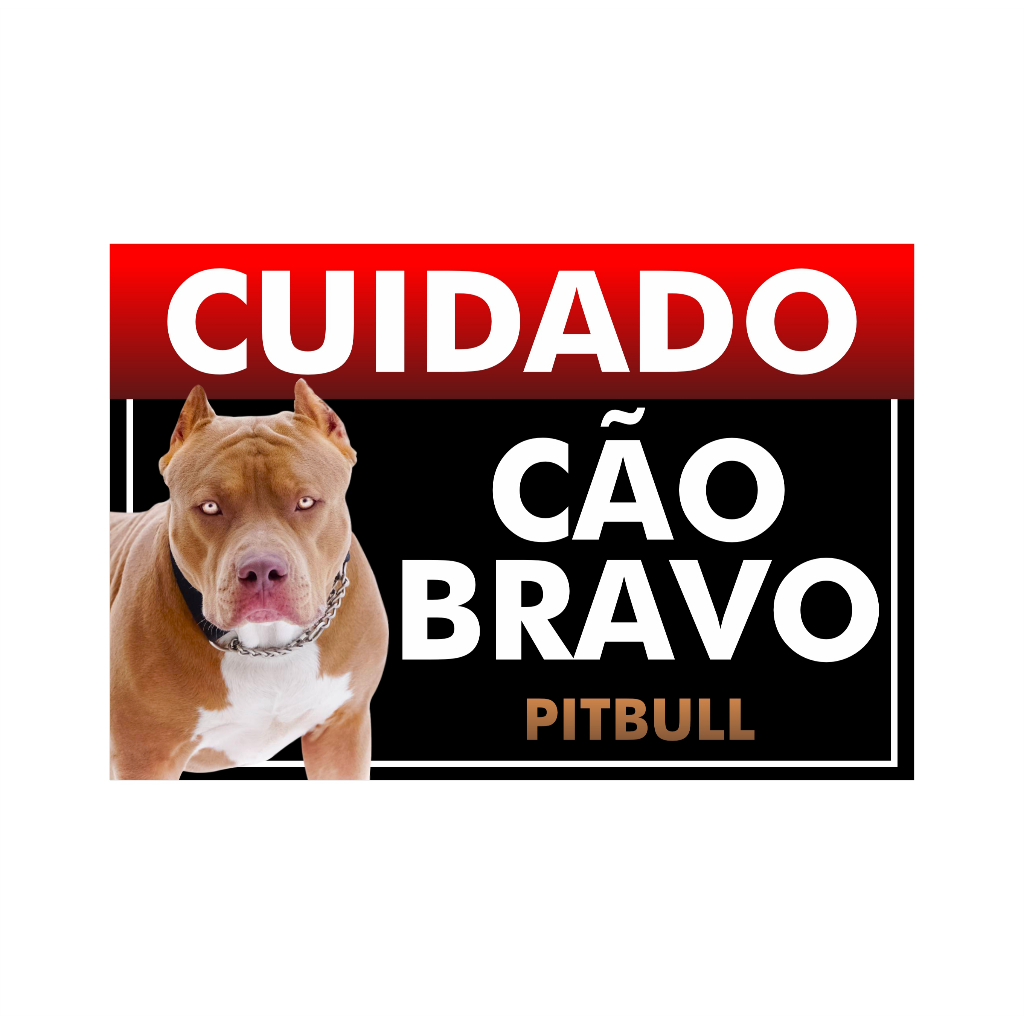 Placa cuidado cão bravo Pitbull Rottweiler Pastor alemão Akita Doberman Bull terrier Belga malinois