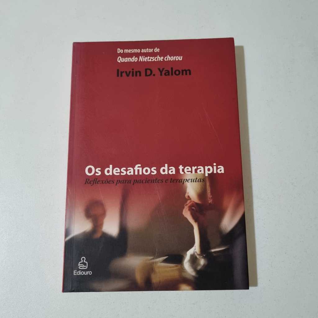 Livro Os desafios da Terapia - Irvin D. Yalom - A100