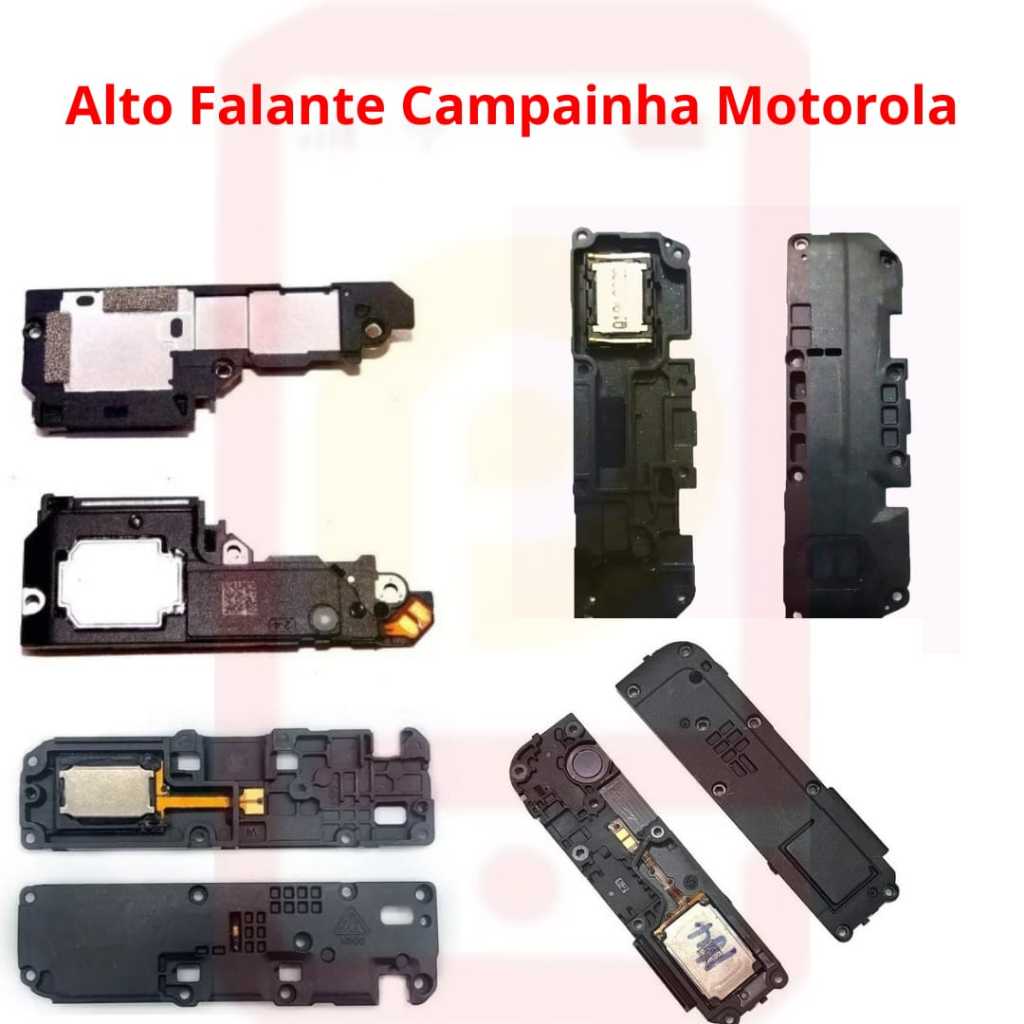 Alto Falante Campainha Moto G6 G6 Plus G7 Play G7 Power G7 G7 Plus G8 Play G8 Plus G8 Power G9 Plus G5S G10 One Fusion Plus Z3 Play