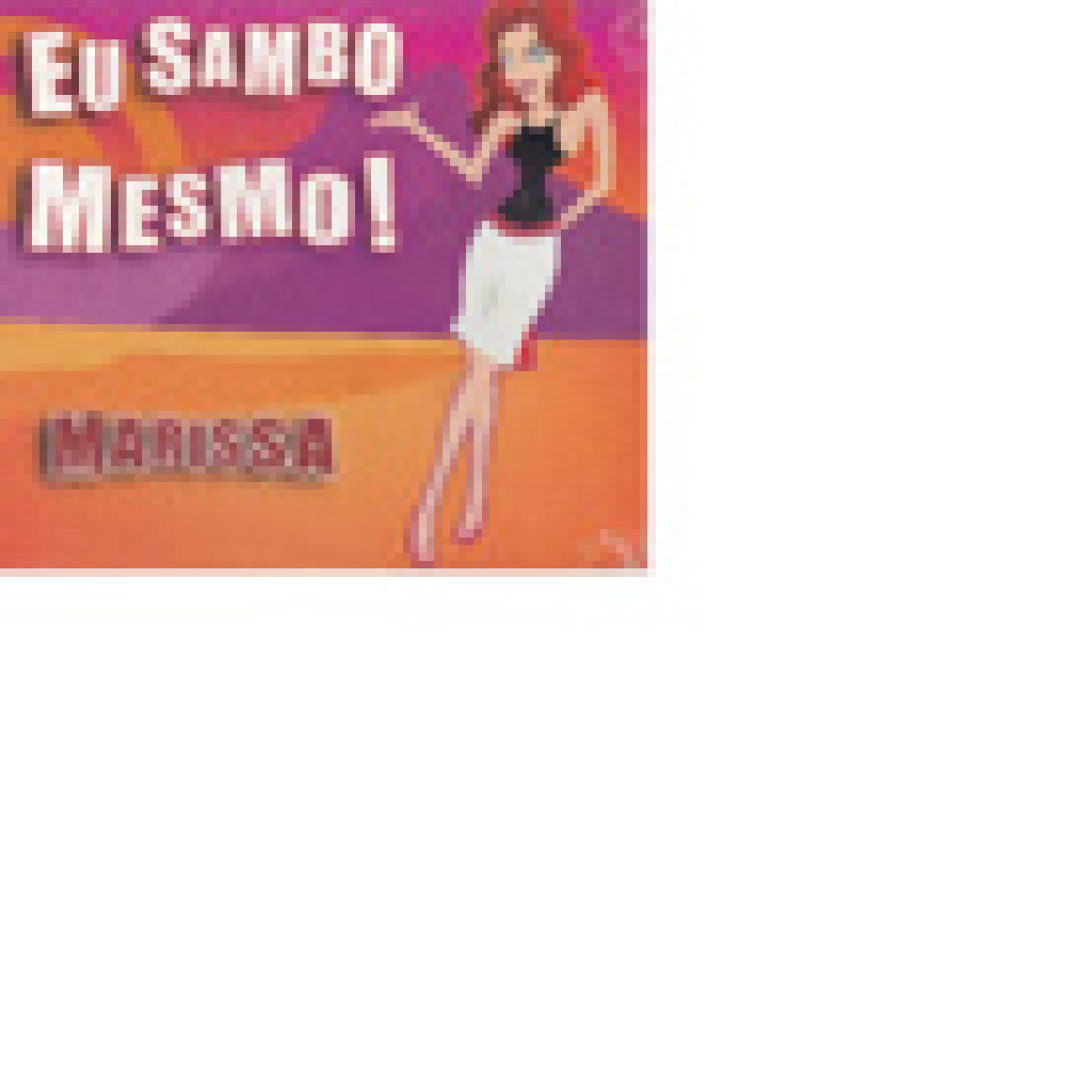 cCd Marissa - Eu Sambo Mesmo! - Lacrado