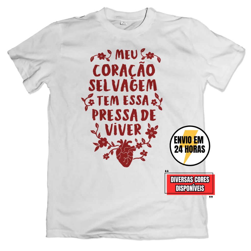 Camiseta "Meu Coração Selvagem Tem Essa Pressa De Viver" - Belchior MPB Música