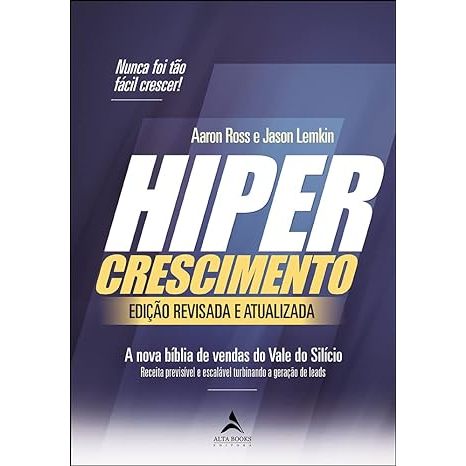 Livro Hipercrescimento: a Nova Bíblia de Vendas do Vale do Silício