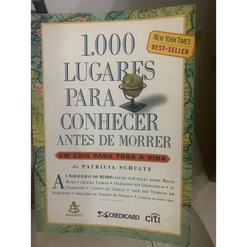 Livro: 1.000 lugares para conhecer antes de morrer: um guia para toda sua vida