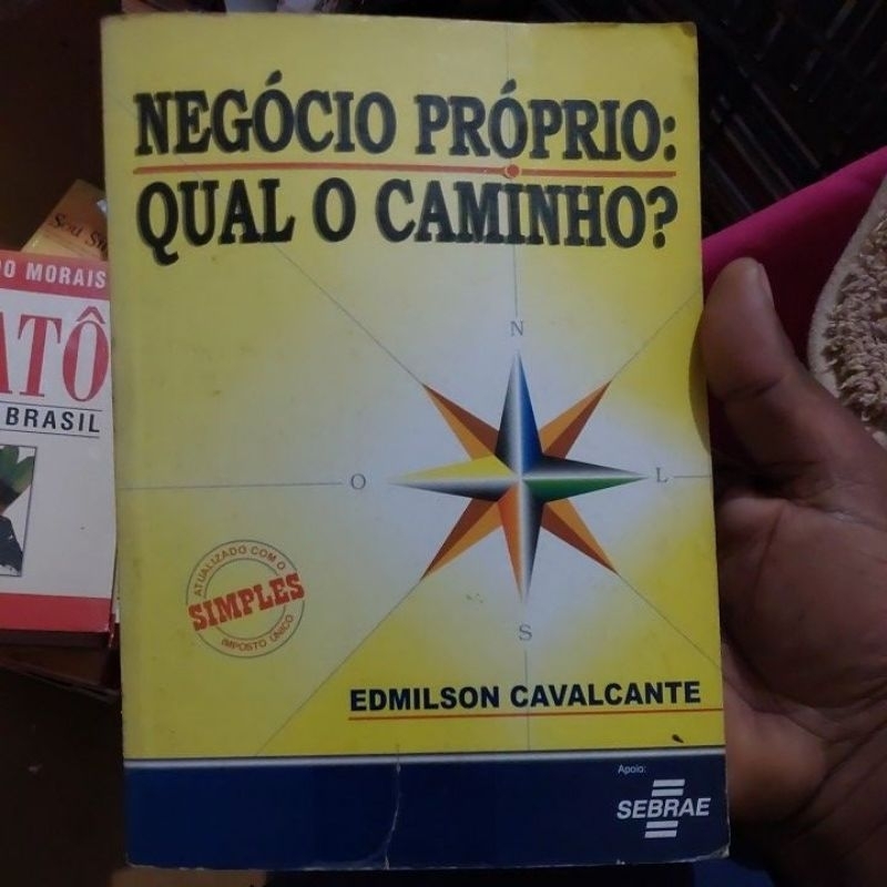 Livro - Negócio Próprio : Qual o Caminho ? - Edmilson Cavalcante