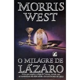 O Milagre de Lázaro- Morris West