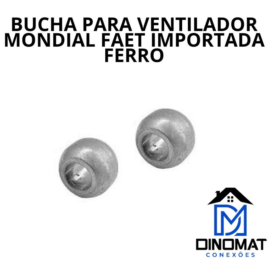 BUCHA PARA VENTILADOR MONDIAL FAET IMPORTADA FERRO KIT 4 UNIDADES