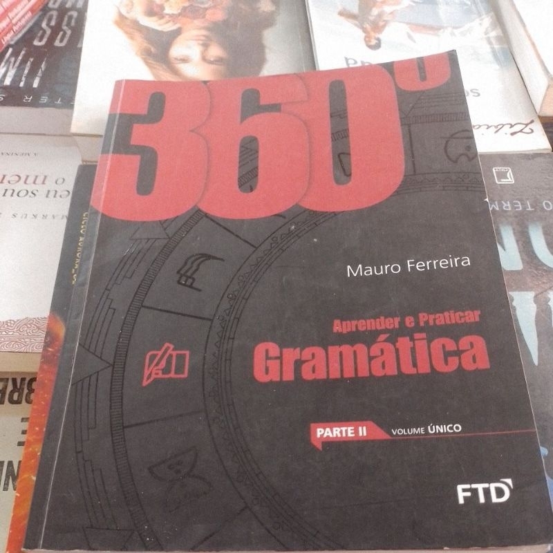Aprender e praticar gramática 360° Só a parte 2 (Mauro Ferreira)