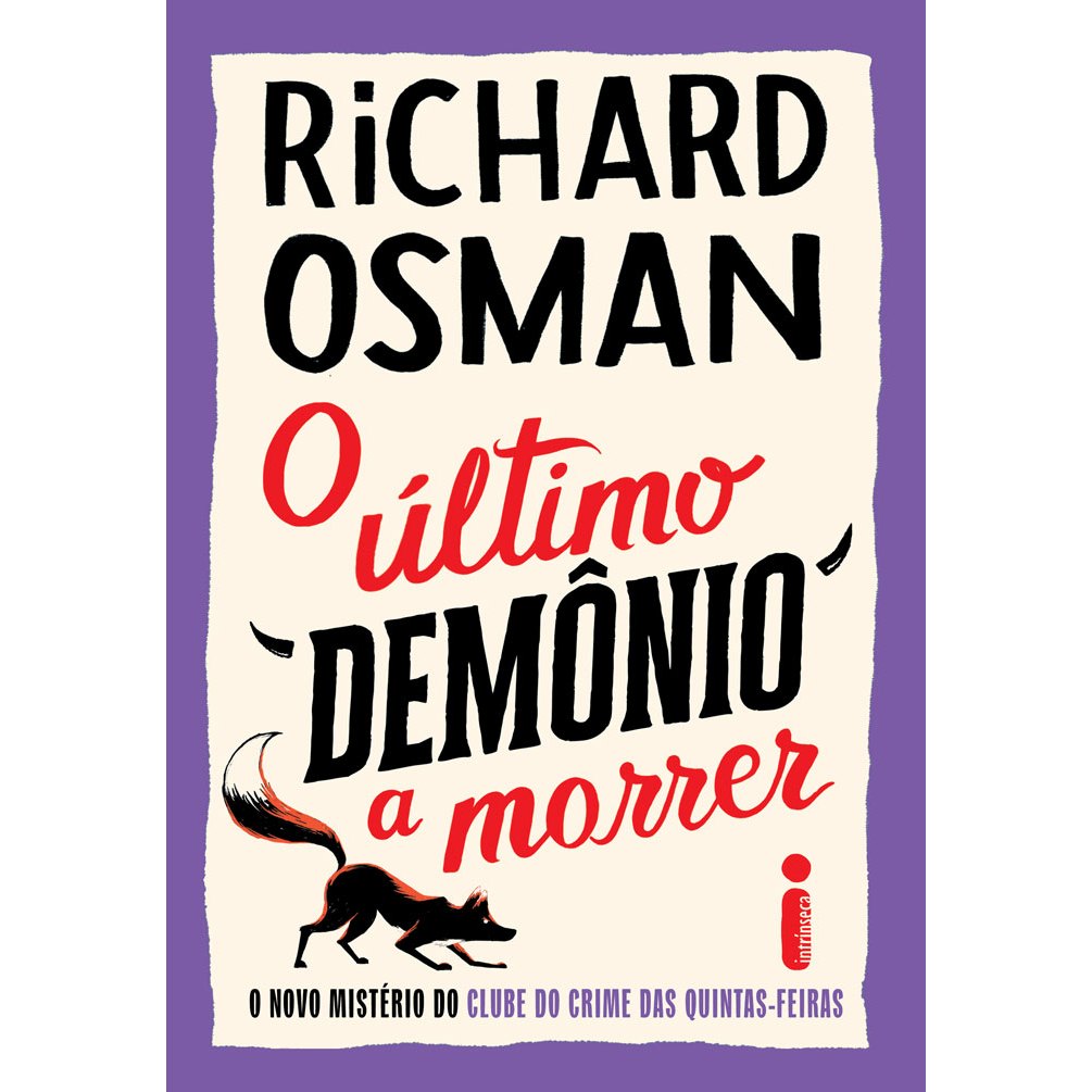 O último demônio a morrer: O novo mistério da Série Clube do crime das quintas-feiras Vol 3 Richard Osman Intrínseca em Oferta na Shopee