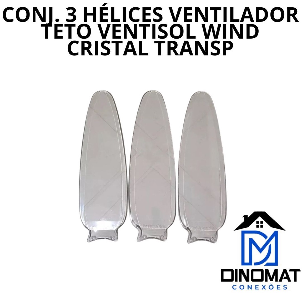CONJ. 3 HÉLICES VENTILADOR TETO VENTISOL WIND CRISTAL TRANSP