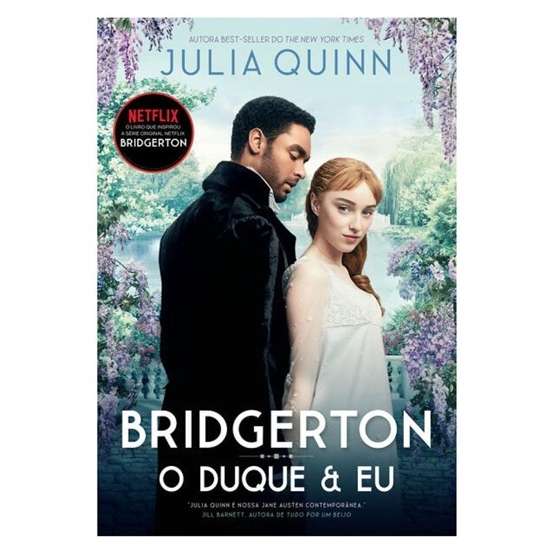 LIVRO O DUQUE E EU (OS BRIDGERTONS – LIVRO 1)