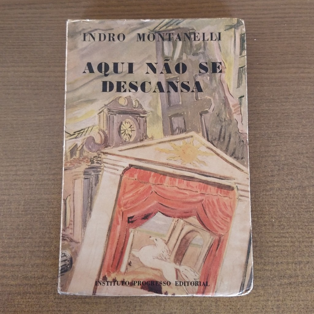 Livro Aqui Não Se Descansa - Indro Montanelli - Livro Antigo (1947) Decoração Vintage