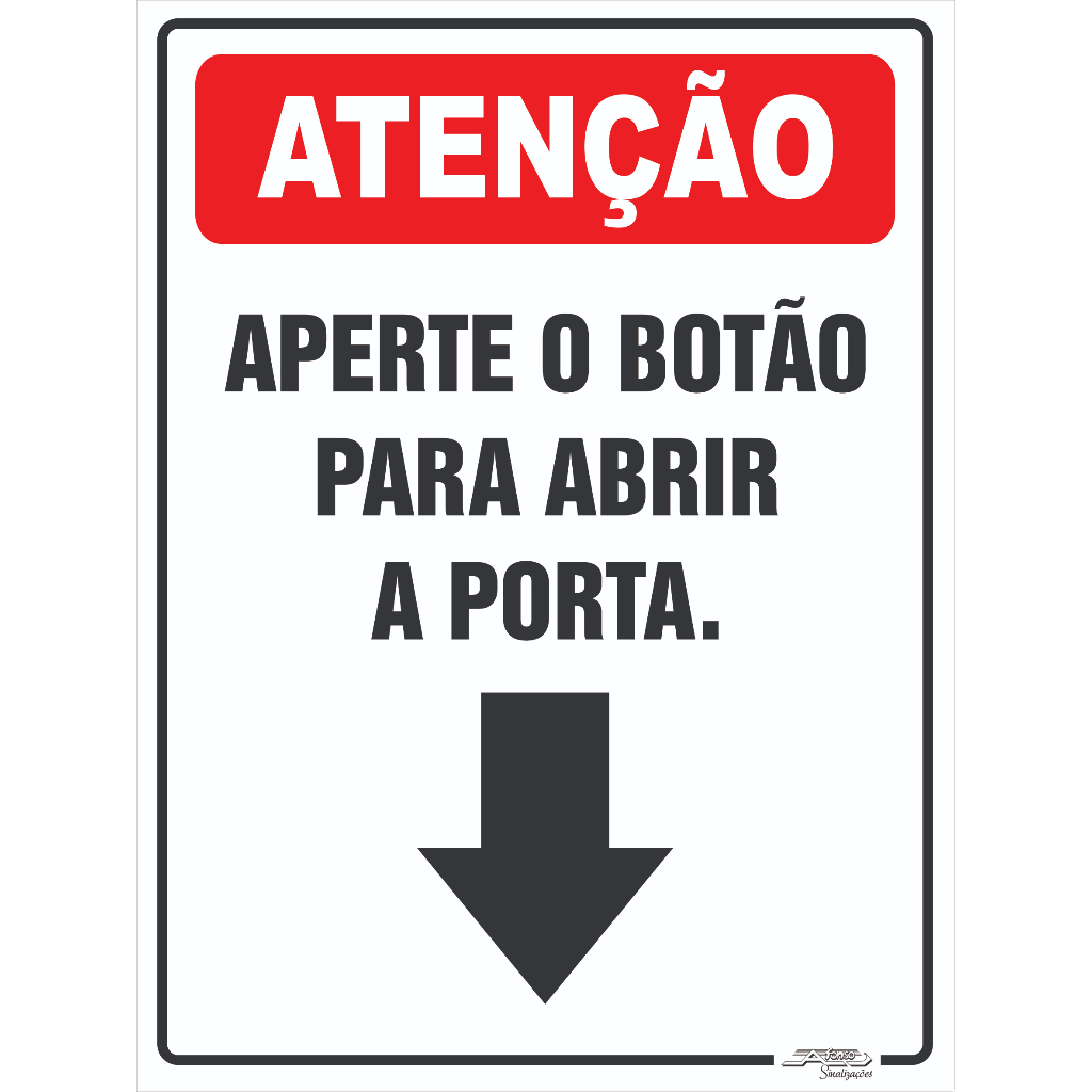 Placa Atenção Aperte O Botão Para Abrir A Porta | 20x15 em Oferta na Shopee
