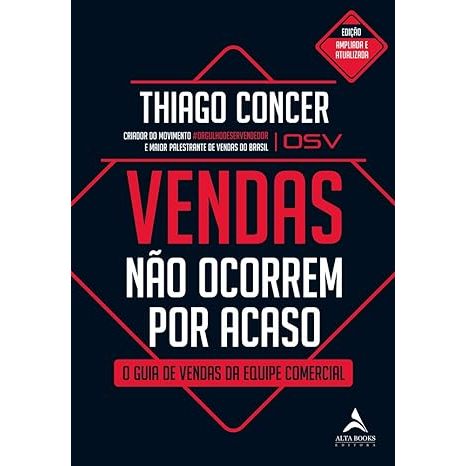 Livro Vendas não ocorrem por acaso: O guia de vendas da equipe comercial: Volume 1