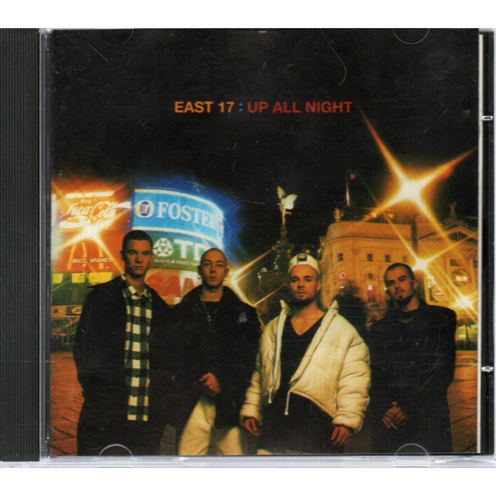CD EAST 17 - UP ALL NIGHT ( NACIONAL ) LONDON 1992