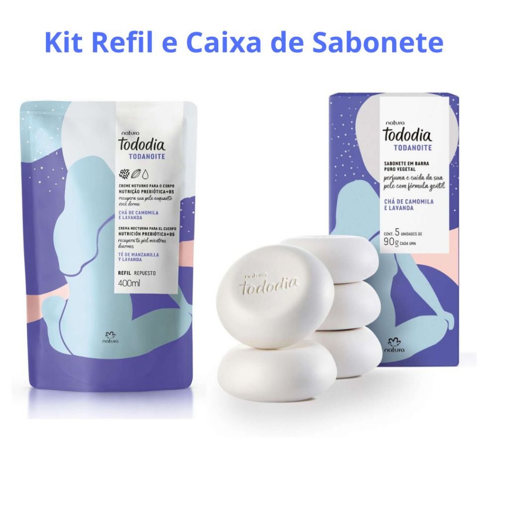 Kit Natura Refil Hidratante e Cx Sabonete Tododia Todanoite Chá de Camomila e Lavanda