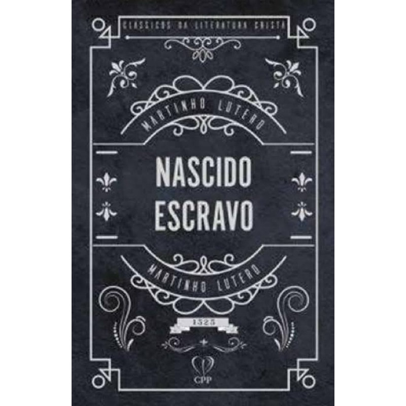 Nascido Escravo | Martinho Lutero | Brochura em Oferta na Shopee