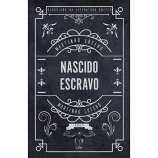 Nascido Escravo | Martinho Lutero | Brochura em Oferta na Shopee