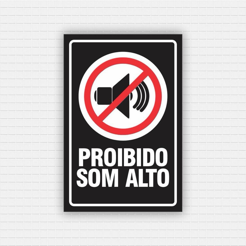 Quadro Decorativo - Proibido Som Alto Placa Decoração