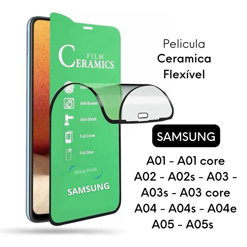 Pelicula Frontal Ceramica Flexível Samsung A01 A02  A02s A03 A03s A03 A04 A04s A04e A05 A05s Core