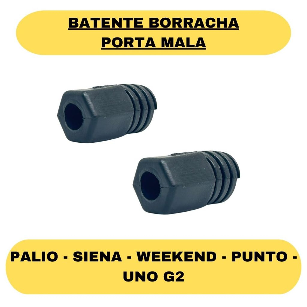 Batente Regulador Borracha Porta Mala do Palio Weekend Punto e Uno G2 e Batente Capo UNO -2 und em Oferta na Shopee