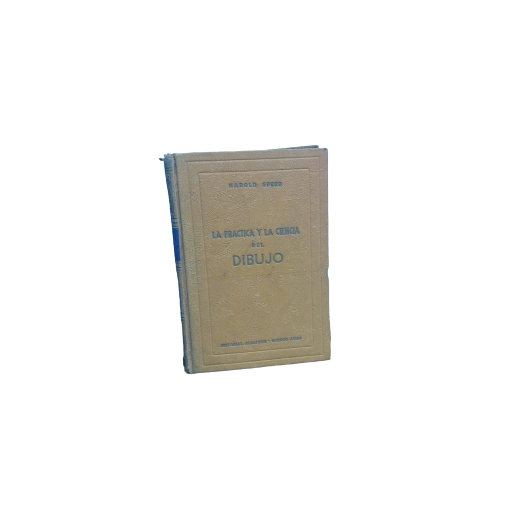 La Practica y La Ciencia del Dibujo Harold Speed