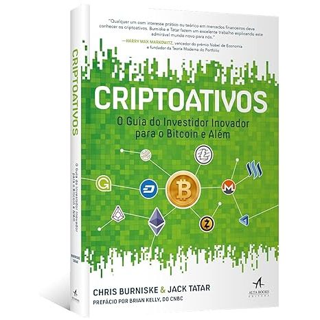 Livro Criptoativos: o Guia do Investidor Inovador Para Bitcoin e Além