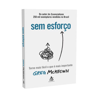 Livro Sem Esforço | Torne Mais Fácil o que é Mais Importante em Oferta na Shopee